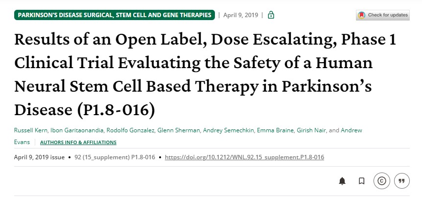 一項開放標簽、劑量遞增的 1 期臨床試驗結果,該試驗評估了基于人類神經干細胞的療法在帕金森病中的安全性 (P1.8-016) 一項開放標簽、劑量遞增的 1 期臨床試驗結果,該試驗評估了基于人類神經干細胞的療法在帕金森病中的安全性 (P1.8-016)