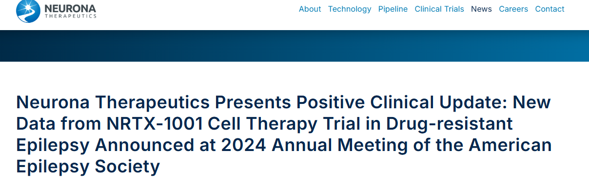 在 2024 年美國癲癇學(xué)會年會上公布了
NRTX-1001細胞療法治療耐藥性癲癇的新數(shù)據(jù)。